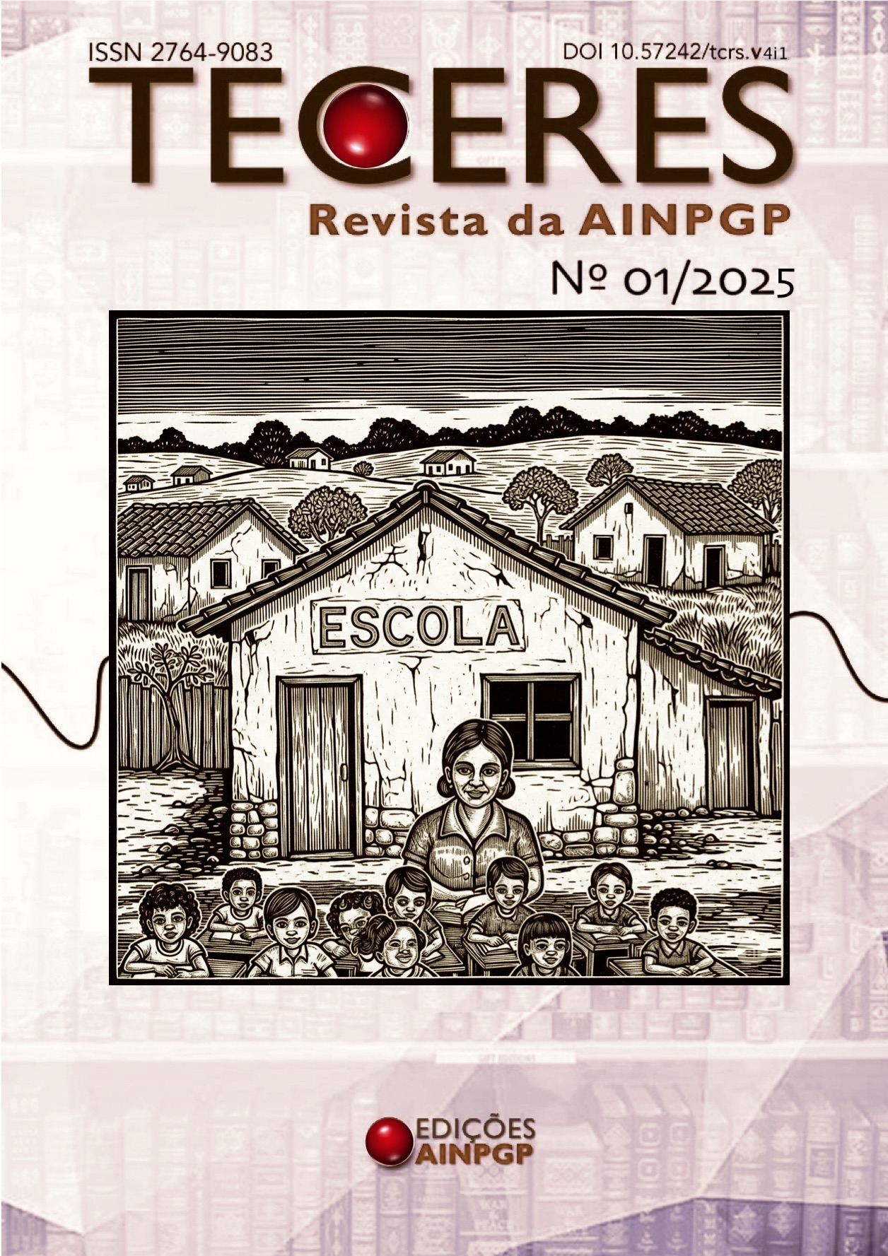Título Teceres ao alto, número 1 de 2025. Ao centro a imagem no estilo de xilogravura, mostrando uma paisagem rural, com casas ao fundo e um prédio escolar simples tendo à frente a professora com seus alunos posando como se a imagem fosse de uma foto.